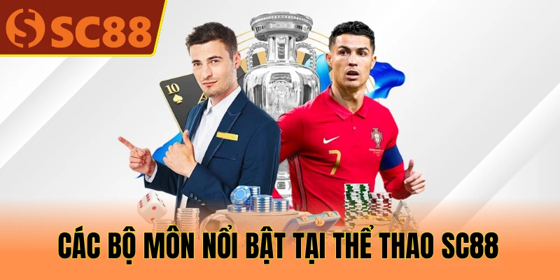 Các bộ môn nổi bật tại thể thao SC88